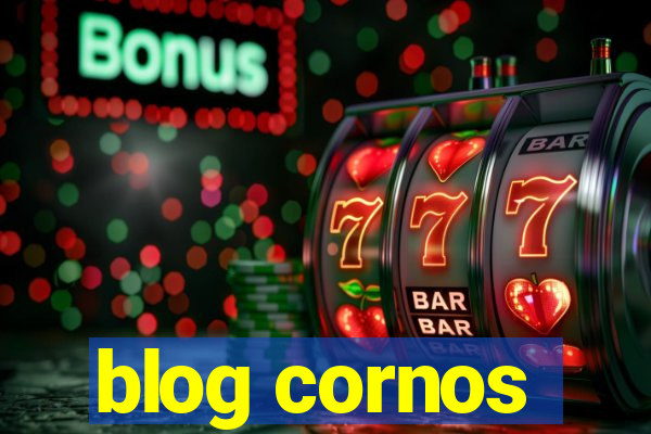 blog cornos